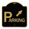 Signmission Parking W/ Arrow Pointing to Top Right, Black & Gold Aluminum Sign, 18" x 18", BG-1818-24516 A-DES-BG-1818-24516 - alternate 1